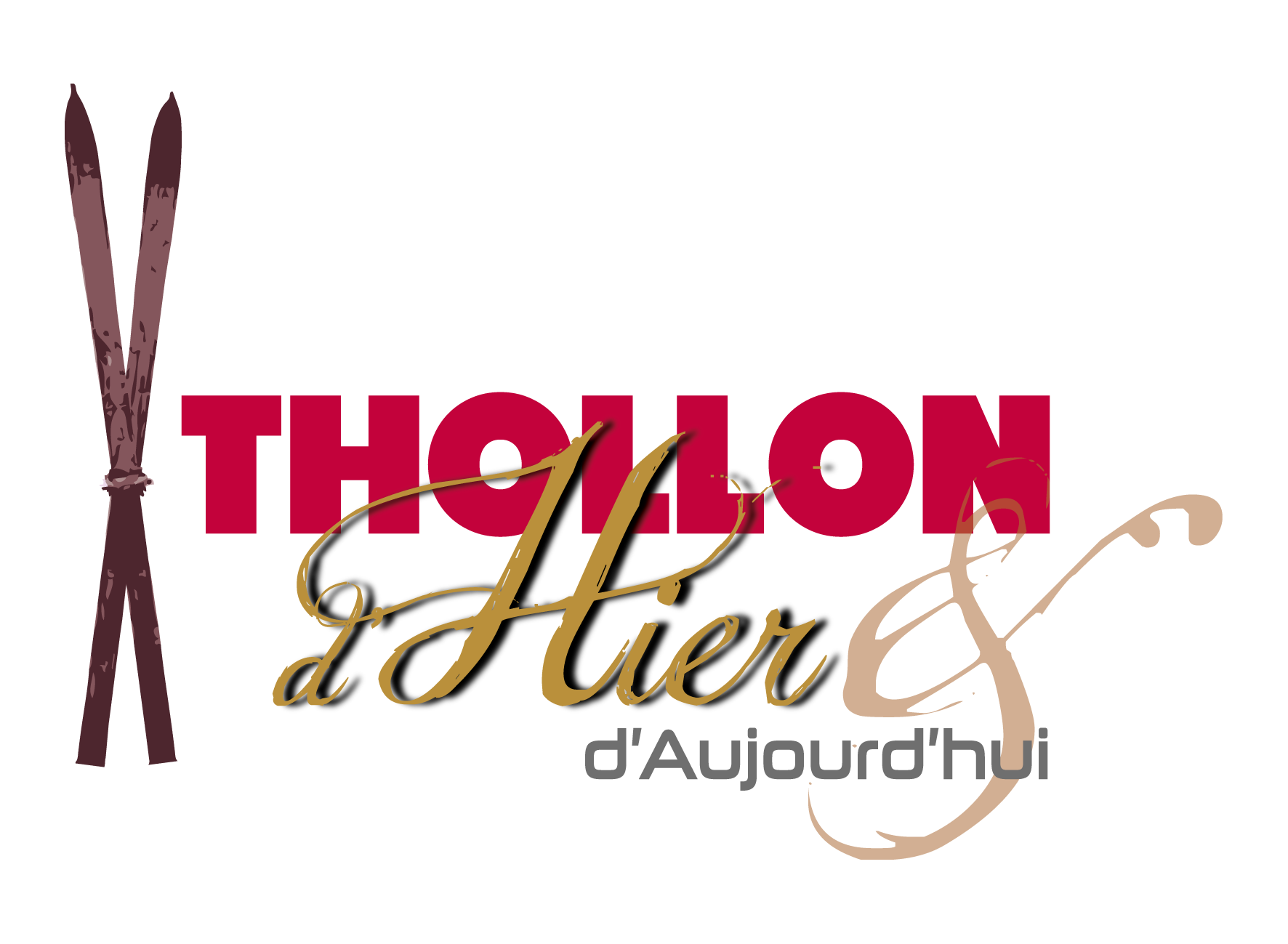 THOLLON D'HIER ET D'AUJOURD'HUI
